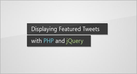 Display your Favorite Tweets using PHP and jQuery