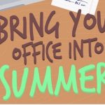 How to Enjoy Summer in the Office