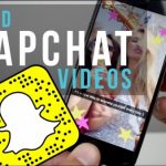 Save Snapchat Videos